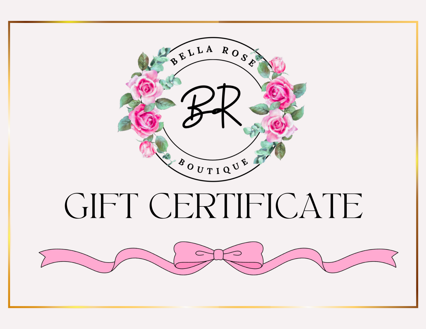 Bella Rose Gift Certificate